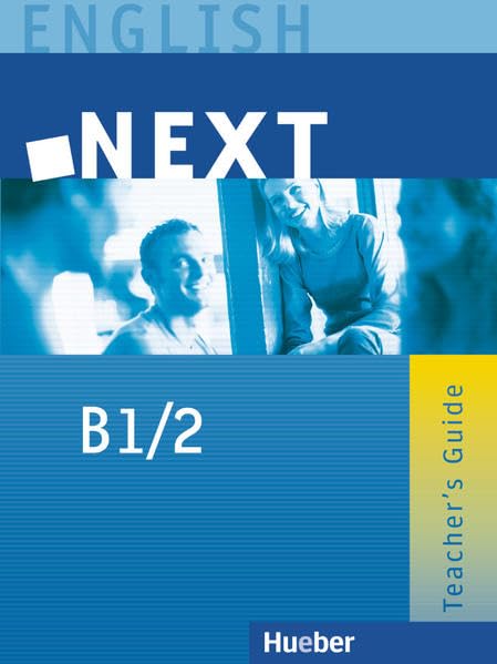 NEXT B1/2. Teacher's Guide Foreign Languages ​​& Dictionaries