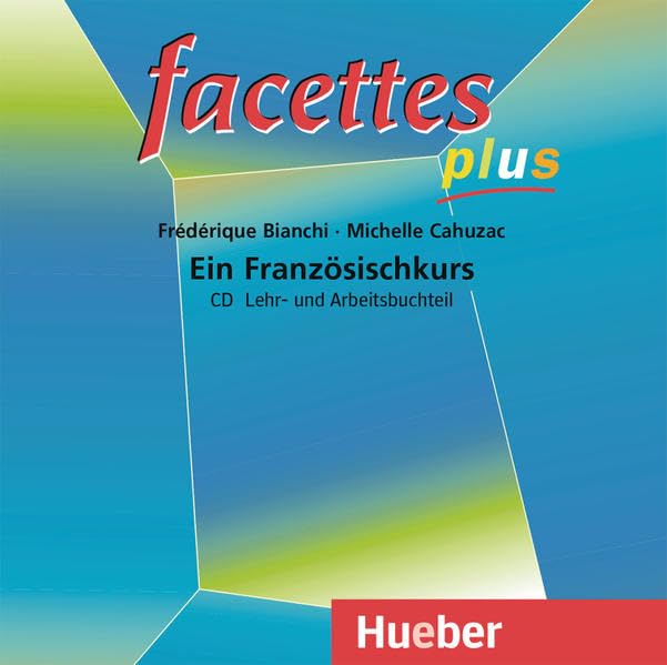 Facettes plus, 1 Audio-CD zum Lehr- und Arbeitsbuch: 47 Min. Foreign Languages ​​& Dictionaries