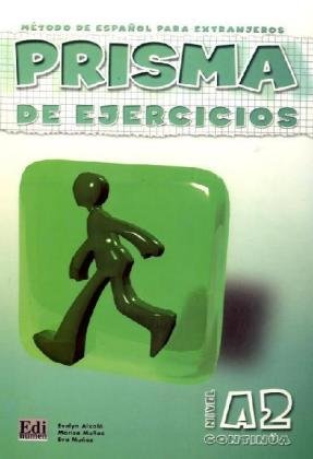 PRISMA Continúa - Nivel A2: Método de español para extranjeros / PRISMA de ejercicios - Arbeitsbuch Learning & Reference