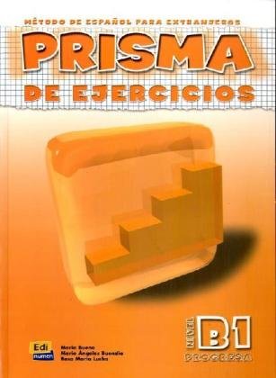 PRISMA Progresa - Nivel B1: Método de español para extranjeros / PRISMA de ejercicios - Arbeitsbuch Learning & Reference
