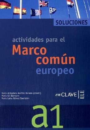 Actividades para el Marco común europeo de referencia para las lenguas a1: Solucionario Study Guides