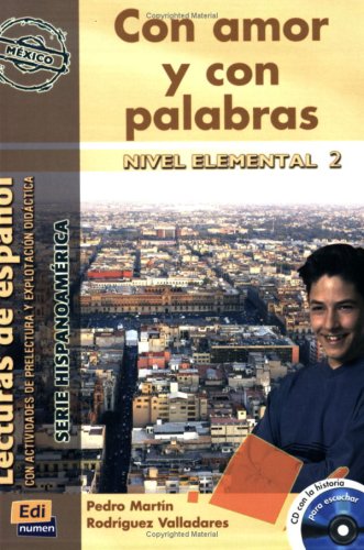 Con amor y con palabras: con actividades de prelectura y explotación didáctica / Lektüre mit Audio-CD Study Guides