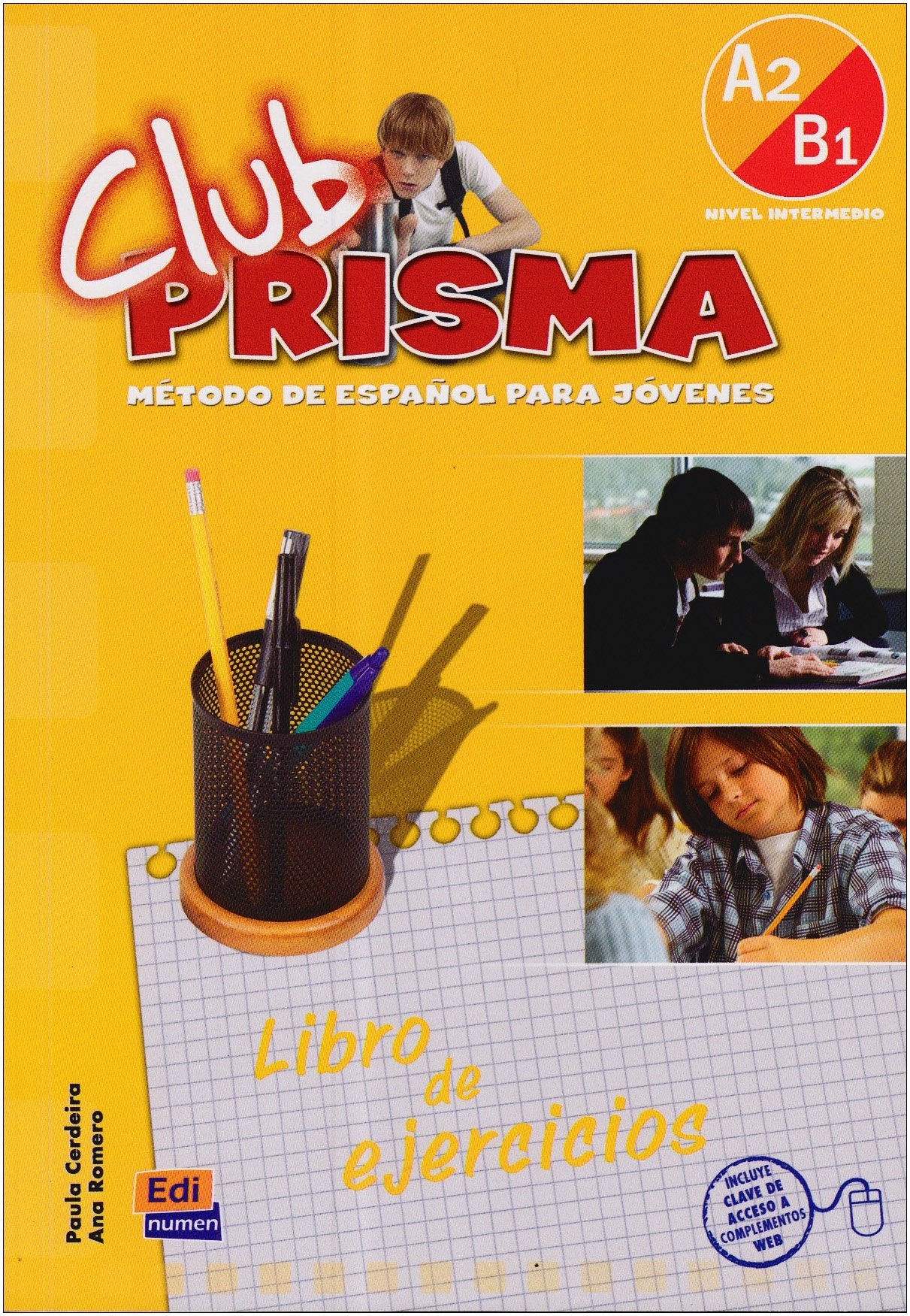 Club PRISMA A2/B1 - Nivel intermedio: Método de español para jóvenes / Libro de ejercicios - Arbeitsbuch Learning & Reference