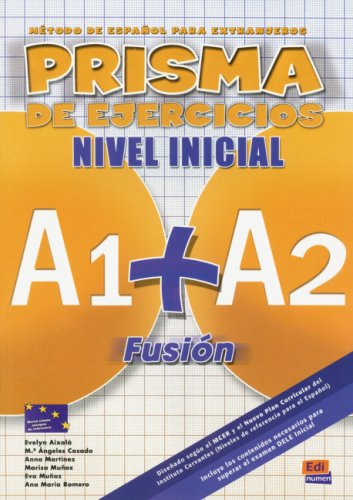 PRISMA A1+A2 Fusión, Nivel Inicial: Método de español para extranjeros / Libro de ejercicios Learning & Reference
