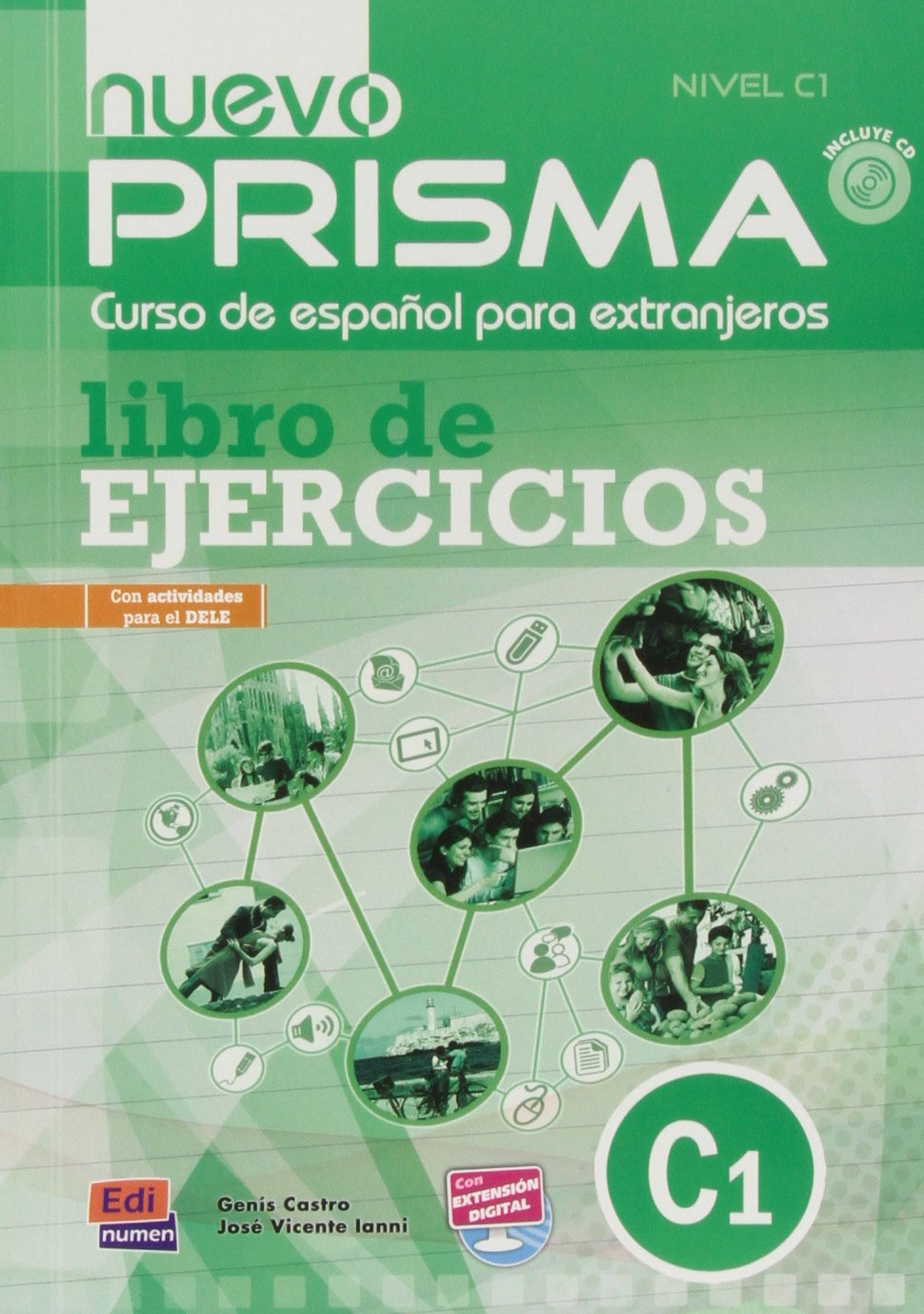 Nuevo PRISMA, Nivel C1: Curso de español para extranjeros / Libro de ejercicios - Arbeitsbuch mit MP3-CD Learning & Reference