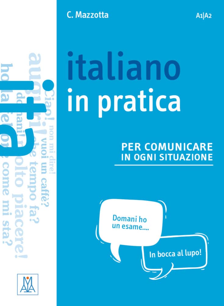 italiano in pratica: per comunicare in ogni situazione / Kursbuch Foreign Languages ​​& Dictionaries