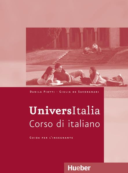 UniversItalia Lehrerhandbuch. Corso di italiano (Lernmaterialien) Education & Training
