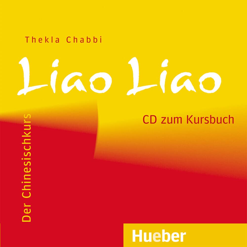 Liao Liao: Der Chinesischkurs / Audio-CD zum Kursbuch Foreign Languages ​​& Dictionaries