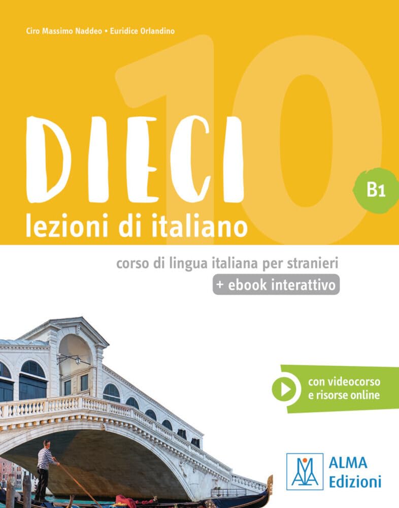 Dieci B1 - einsprachige Ausgabe: lezioni di italiano / Kurs- und Arbeitsbuch mit Code Foreign Languages ​​& Dictionaries