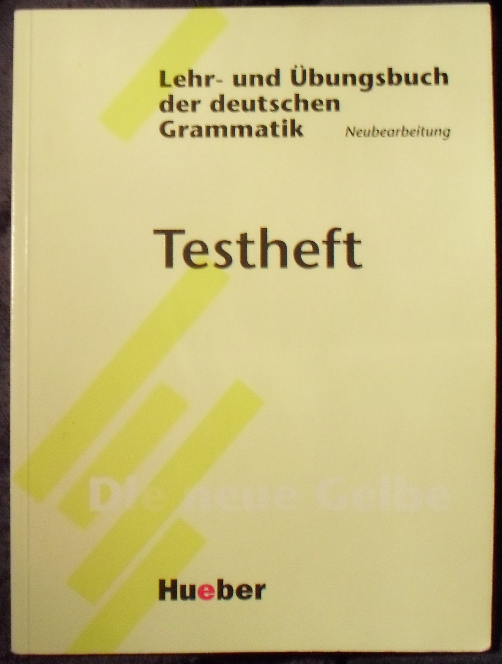 Lehr- und Übungsbuch der deutschen Grammatik, Neubearbeitung, Testheft (Gramatica Aleman) Foreign Languages ​​& Dictionaries