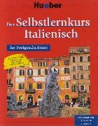 Der Selbstlernkurs Italienisch für Fortgeschrittene. 4Arbeitsbuch mit 4 Text-CDs, 1 Test-CD Books