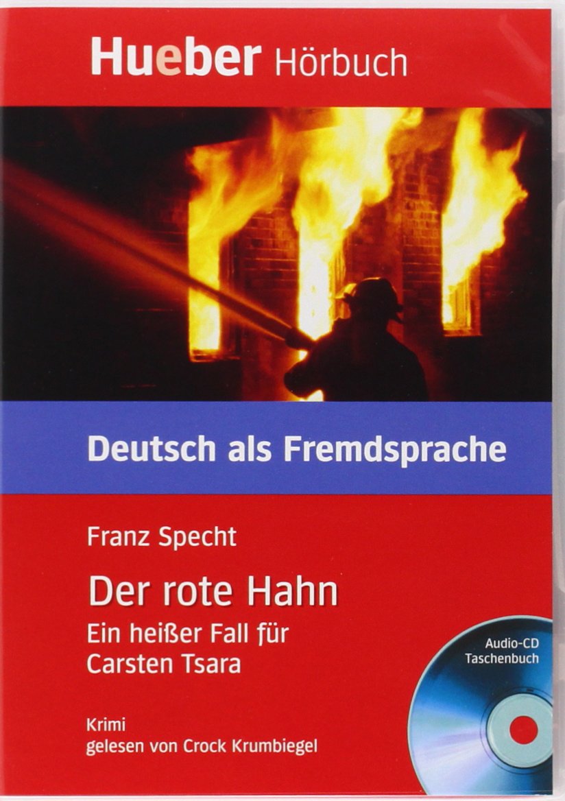 Der rote Hahn: Ein heißer Fall für Carsten Tsara.Deutsch als Fremdsprache / Box: Leseheft mit Audio-CD (Lecturas Aleman) Study Guides