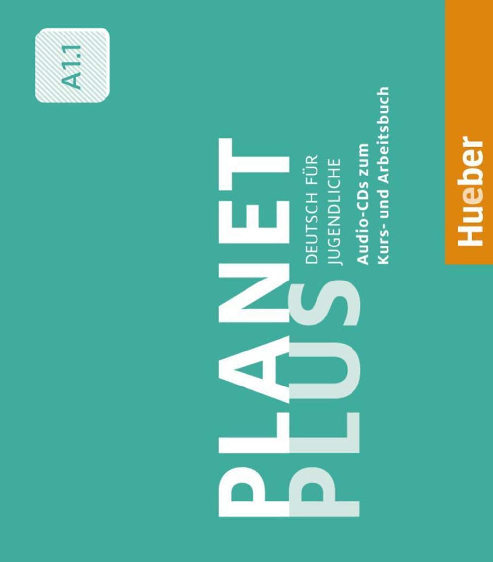 Planet Plus A1.1: Deutsch für Jugendliche.Deutsch als Fremdsprache / 2 Audio-CDs zum Kursbuch, 1 Audio-CD zum Arbeitsbuch Foreign Languages ​​& Dictionaries