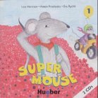 Supermouse 1. Ein Lehrwerk für den cross curricularen Englischunterricht an Grundschulen / Supermouse 1: Ein Lehrwerk für den cross-curricularen ... Songs, Chants, Rhymes und Dialoge Foreign Languages ​​& Dictionaries