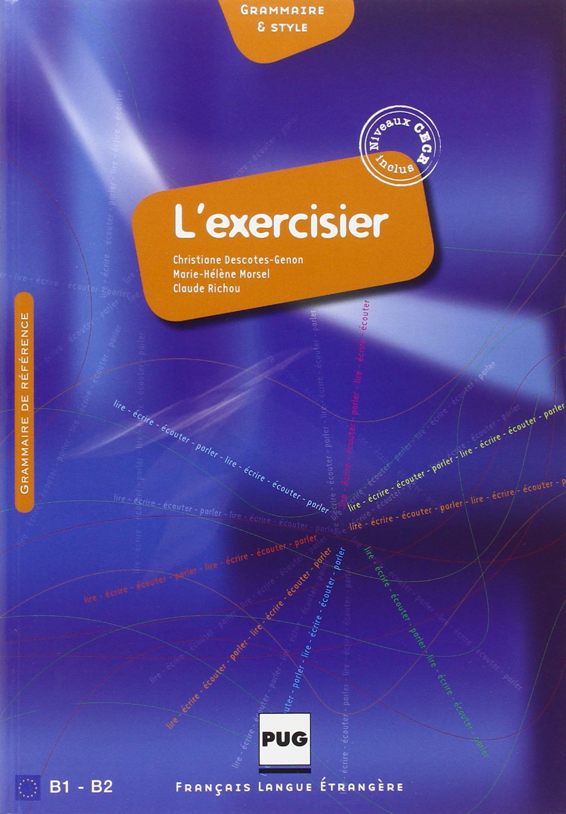 L'Exercisier. Manuel d'expression française Foreign Languages ​​& Dictionaries
