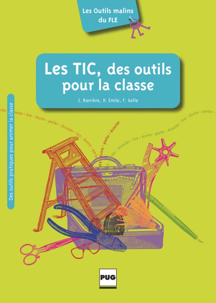 Les Outils malins du FLE: Les TIC, des outils pour la classe book