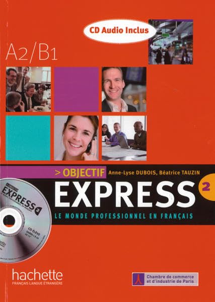 Objectif Express 2. Livre de l'élève + CD Audio Foreign Languages ​​& Dictionaries