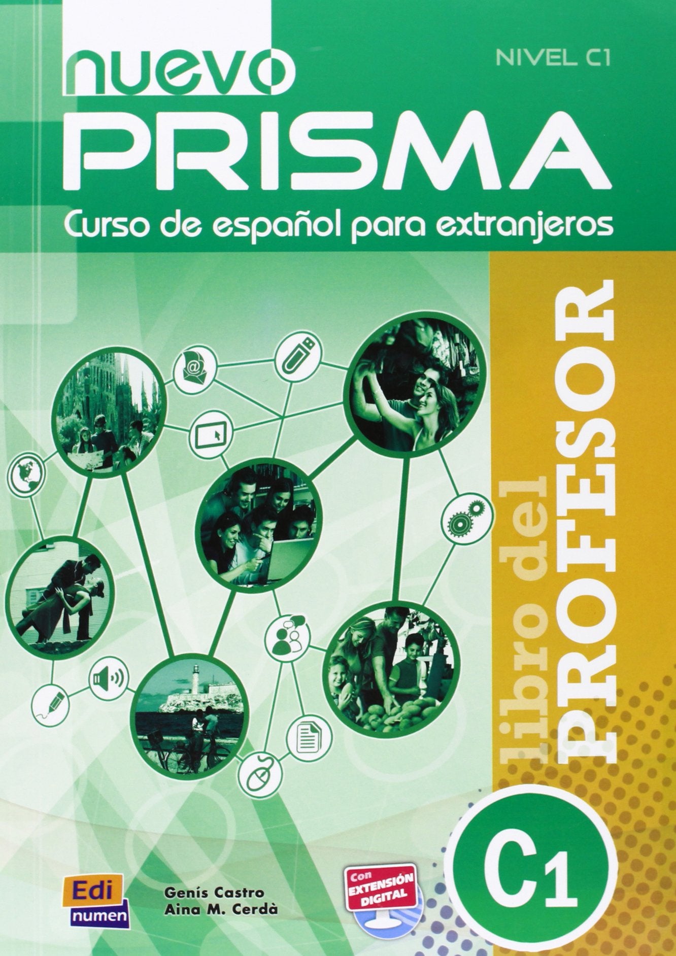 Nuevo PRISMA, Nivel C1: Curso de español para extranjeros / Libro del profesor - Lehrerhandbuch Learning & Reference