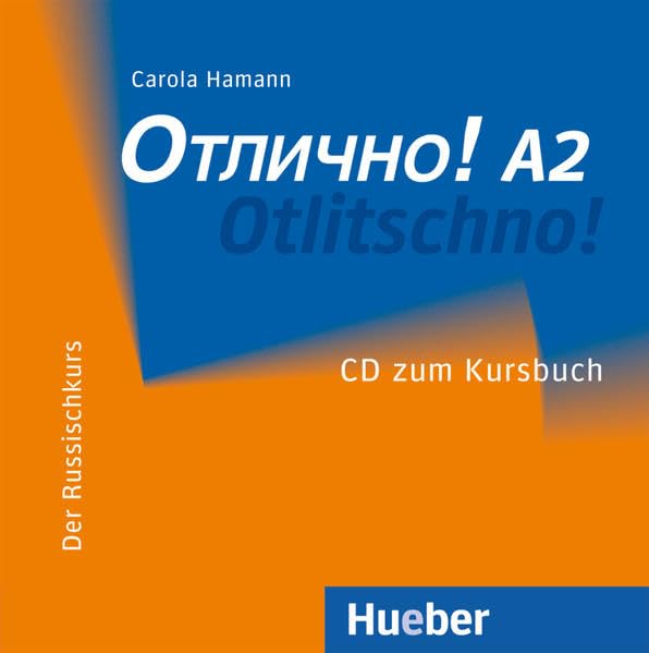 Otlitschno! A2. Audio-CD zum Kursbuch Learning & Reference