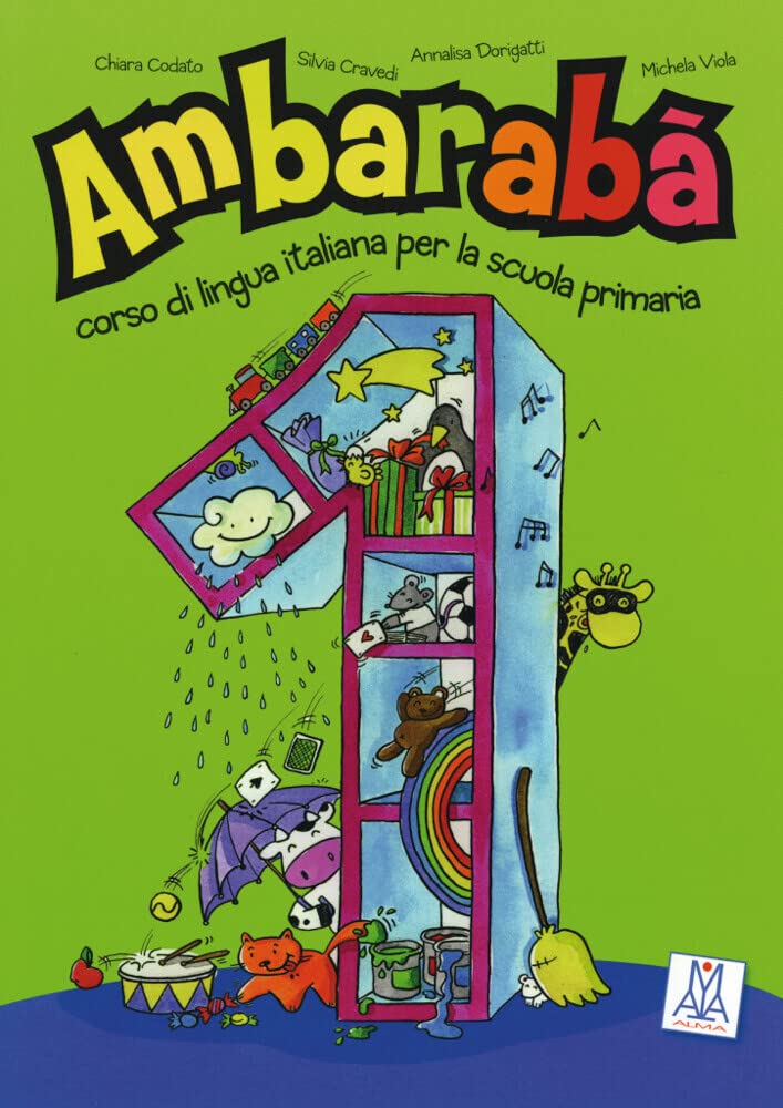 Ambarabà 1: corso di lingua italiana per la scuola primaria / Kursbuch mit 2 Audio-CDs Foreign Languages ​​& Dictionaries