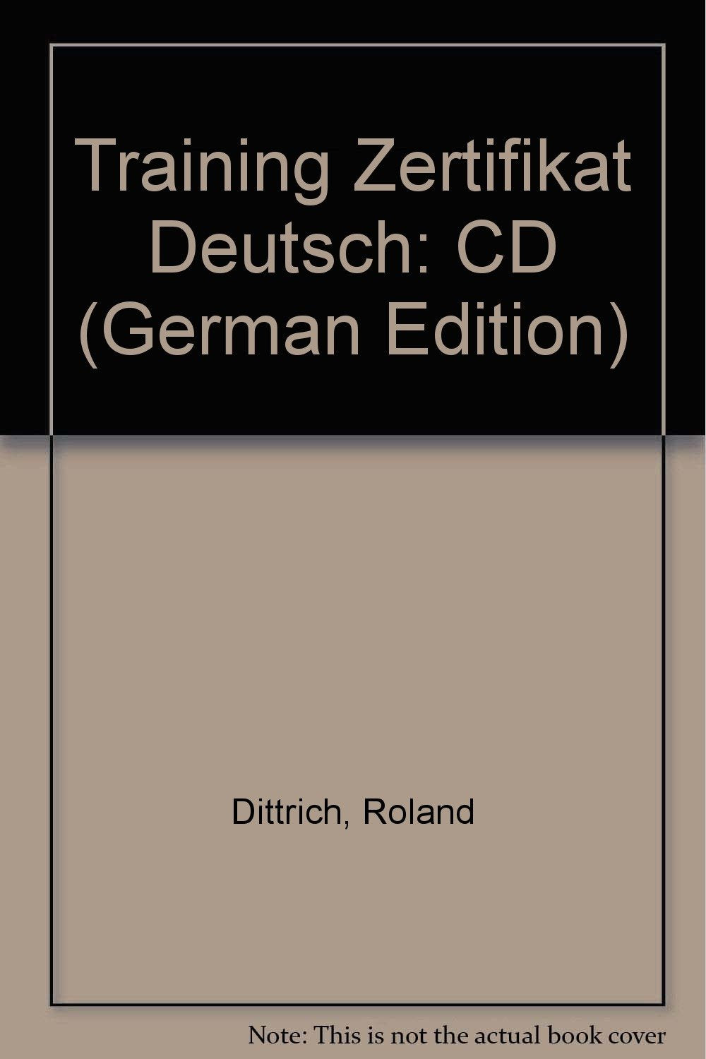 Training Zertifikat Deutsch, neue Rechtschreibung, 2 Audio-CDs Foreign Languages ​​& Dictionaries