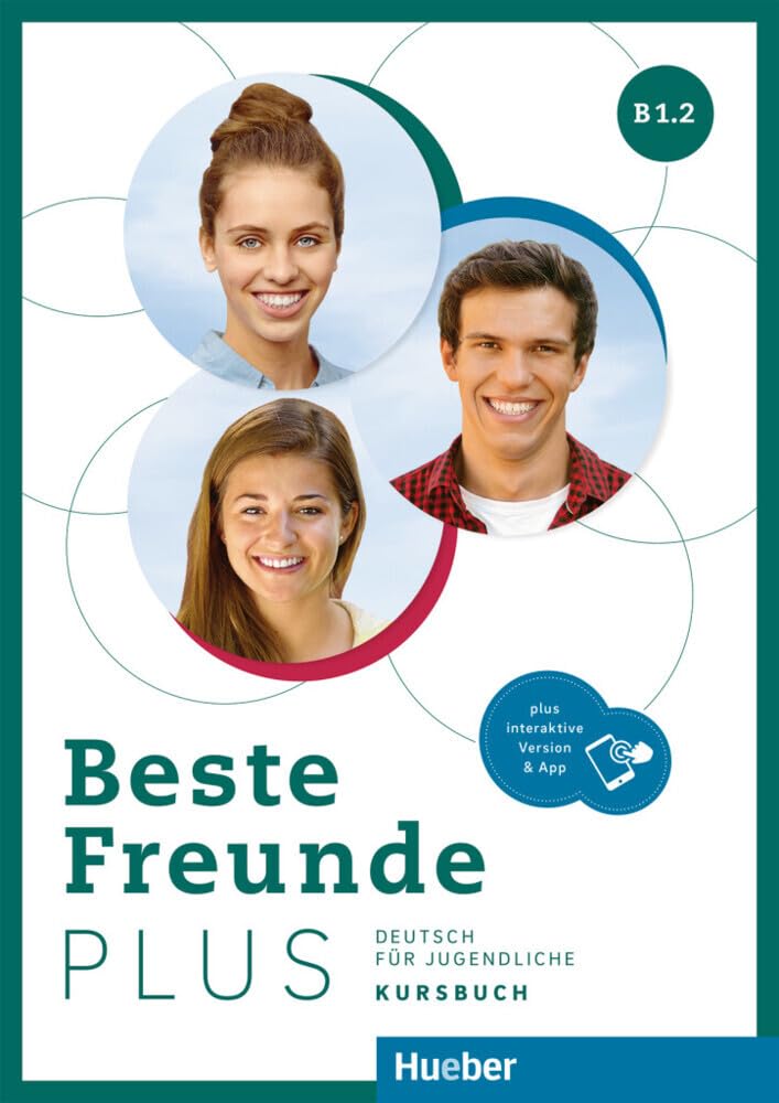 Beste Freunde PLUS B1.2: Deutsch für Jugendliche .Deutsch als Fremdsprache / Kursbuch plus interaktive Version Foreign Languages ​​& Dictionaries