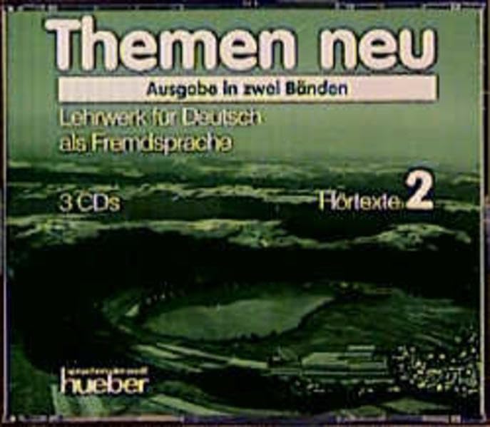 Themen neu - Ausgabe in zwei Bänden. Lehrwerk für Deutsch als Fremdsprache: Themen neu, 2 Bde., Hörtexte, 3 CD-Audio Bd.2 Foreign Languages ​​& Dictionaries