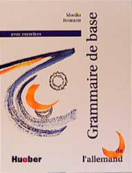 Grundstufen-Grammatik für DaF - Zweisprachige Ausgaben / Grammaire de base de l'allemand: Avec exercices.Deutsch als Fremdsprache: Avec exercices. Deutsch-französische Ausgabe Foreign Languages ​​& Dictionaries