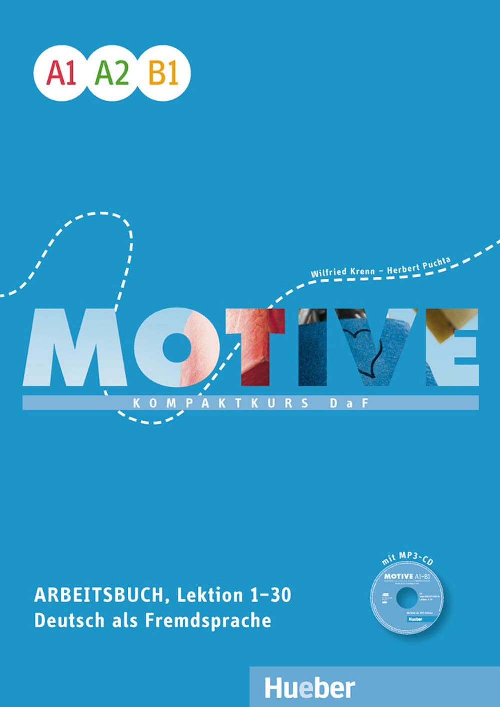 Motive A1-B1. Arbeitsbuch, Lektion 1-30 mit MP3-Audio-CD Foreign Languages ​​& Dictionaries