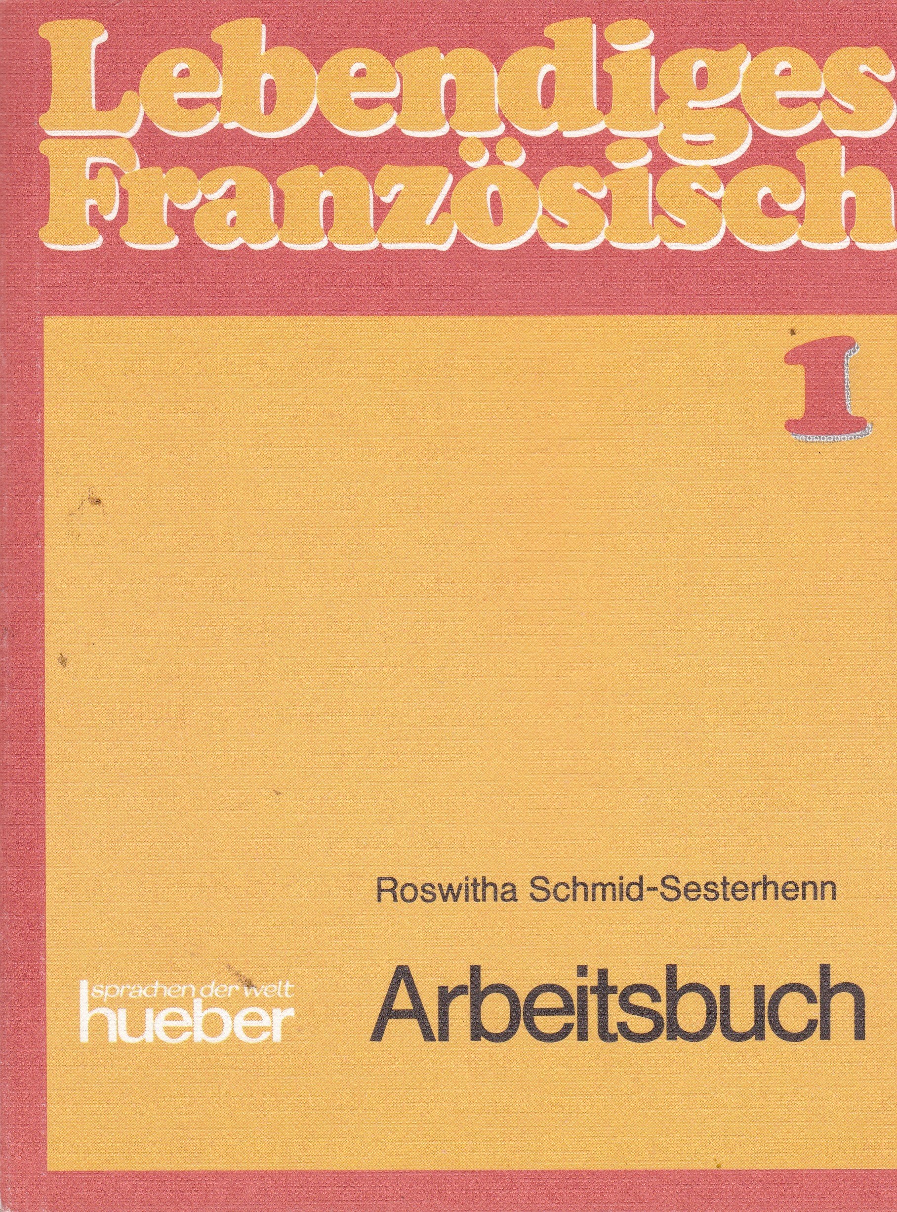 Lebendiges Französisch 1, Arbeitsbuch Foreign Languages ​​& Dictionaries