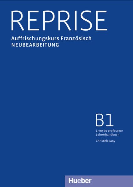 Reprise. Livre du professeur - Lehrerhandbuch Learning & Reference