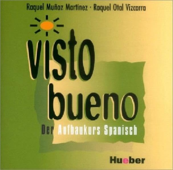 Visto bueno: Der Aufbaukurs Spanisch Learning & Reference