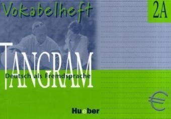 Tangram - Vierbändige Ausgabe. Deutsch als Fremdsprache: Tangram, neue Rechtschreibung, 4 Bde., Vokabelheft: Liceum ogólnokształcące Zakres rozszerzony (Tangram: Ausgabe in Vier Banden) Foreign Languages ​​& Dictionaries