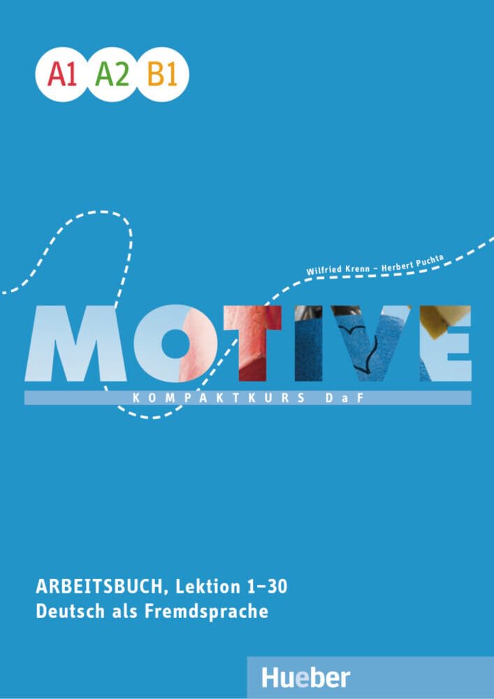 Motive A1-B1: Kompaktkurs DaF.Deutsch als Fremdsprache / Arbeitsbuch, Lektion 1–30 mit Audios online Foreign Languages ​​& Dictionaries