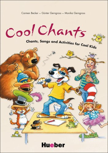 Cool Chants: Chants, Songs and Activities for Cool Kids / Kopiervorlagen mit Audio-CD Education & Training
