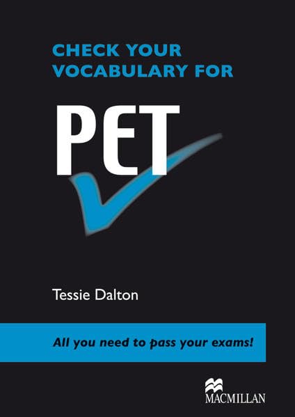 Check your Vocabulary for PET: Pre-intermediate and Lower-intermediate / Student's Book with Key General education