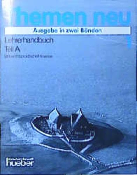 Themen neu - Ausgabe in zwei Bänden. Lehrwerk für Deutsch als Fremdsprache: Themen neu, 2 Bde., Lehrerhandbuch: Lehrerhandbuch 1A Education & Training