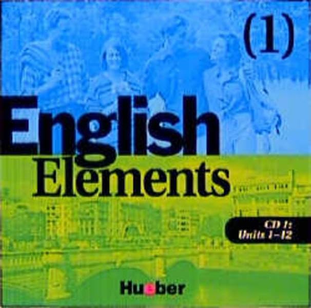 English Elements, 1 Audio-CD zum Lehrbuch: Units 1-12. 70 Min. (CD 1). Learning & Reference