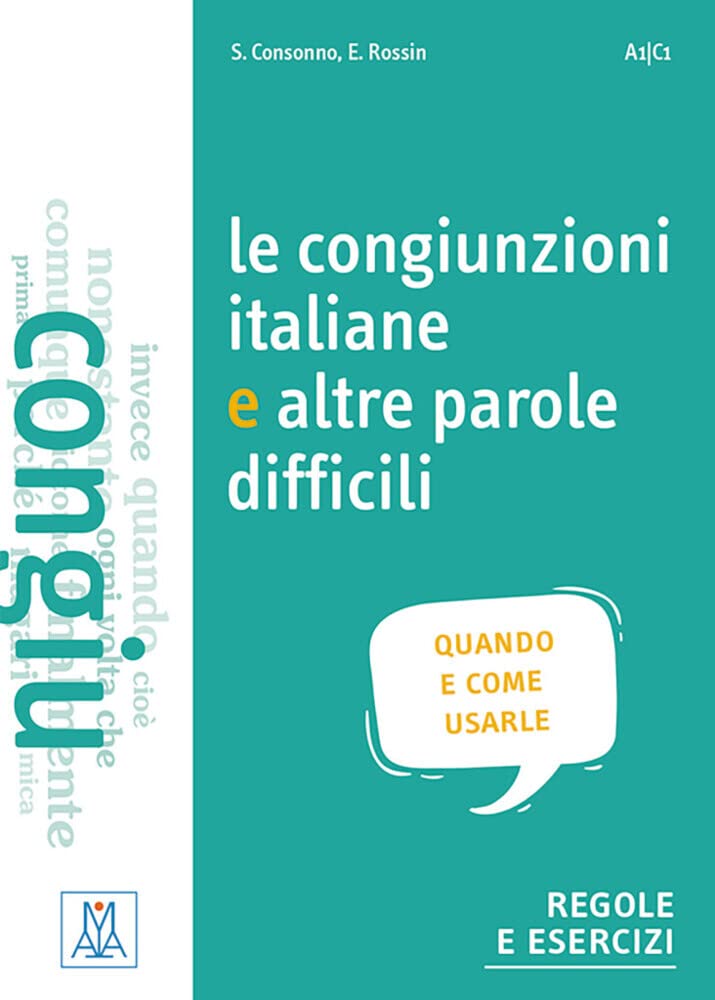 Le congiunzioni e altre parole difficili: quando e come usarle / Übungsbuch Foreign Languages ​​& Dictionaries