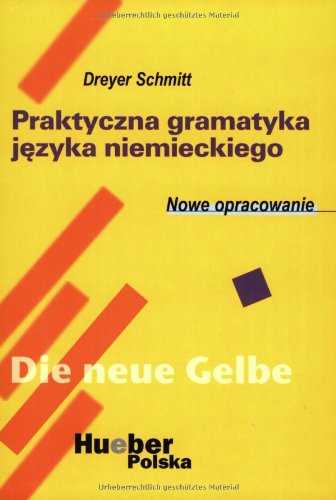 Lehr- und Übungsbuch der deutschen Grammatik, Neubearbeitung, Deutsch-Polnisch, Praktyczna gramatyka jezyka niemieckiego Foreign Languages ​​& Dictionaries