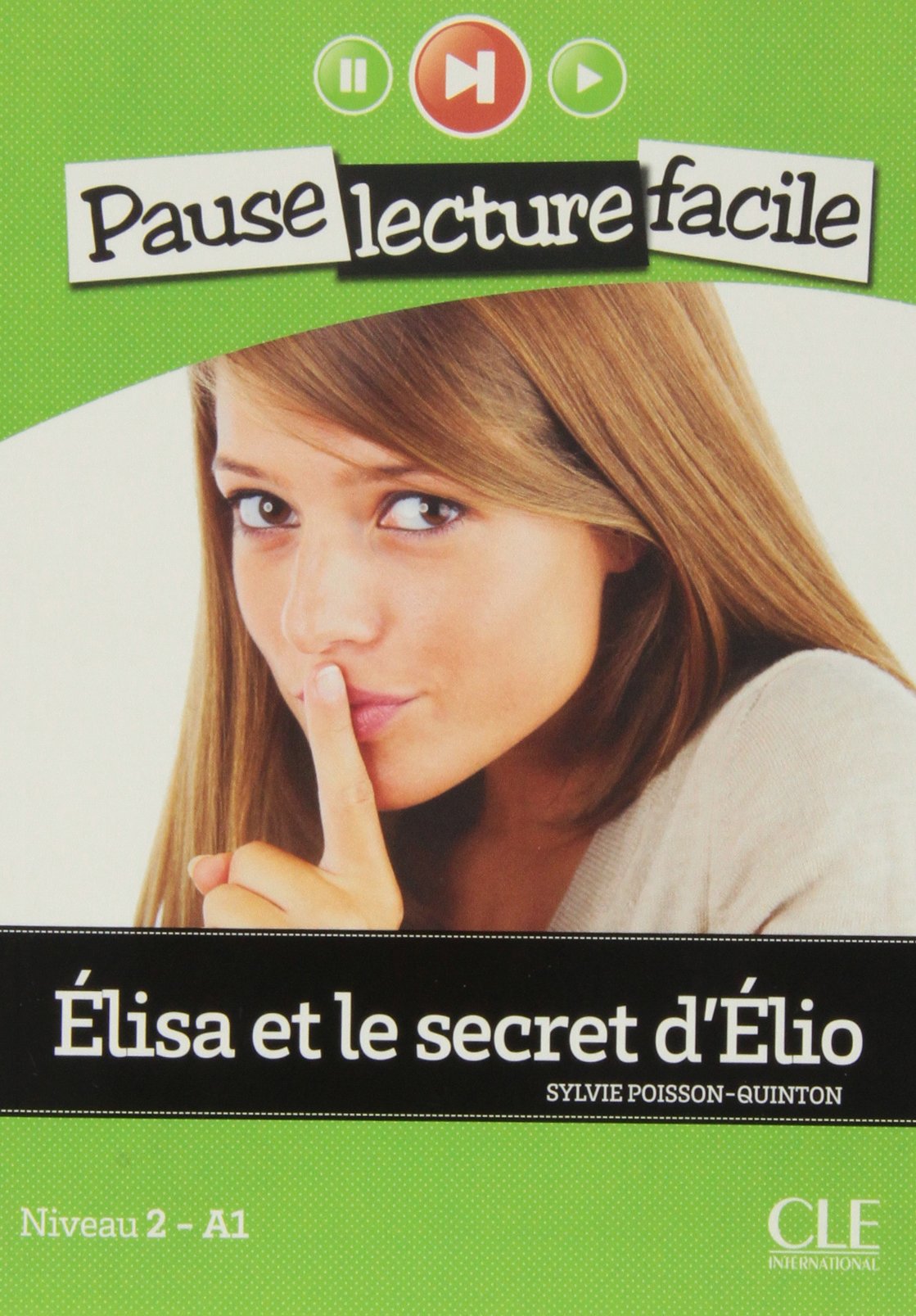 Niveau A1 / Élisa et le secret d'Élio: Lektüre + Audio-CD Study Guides