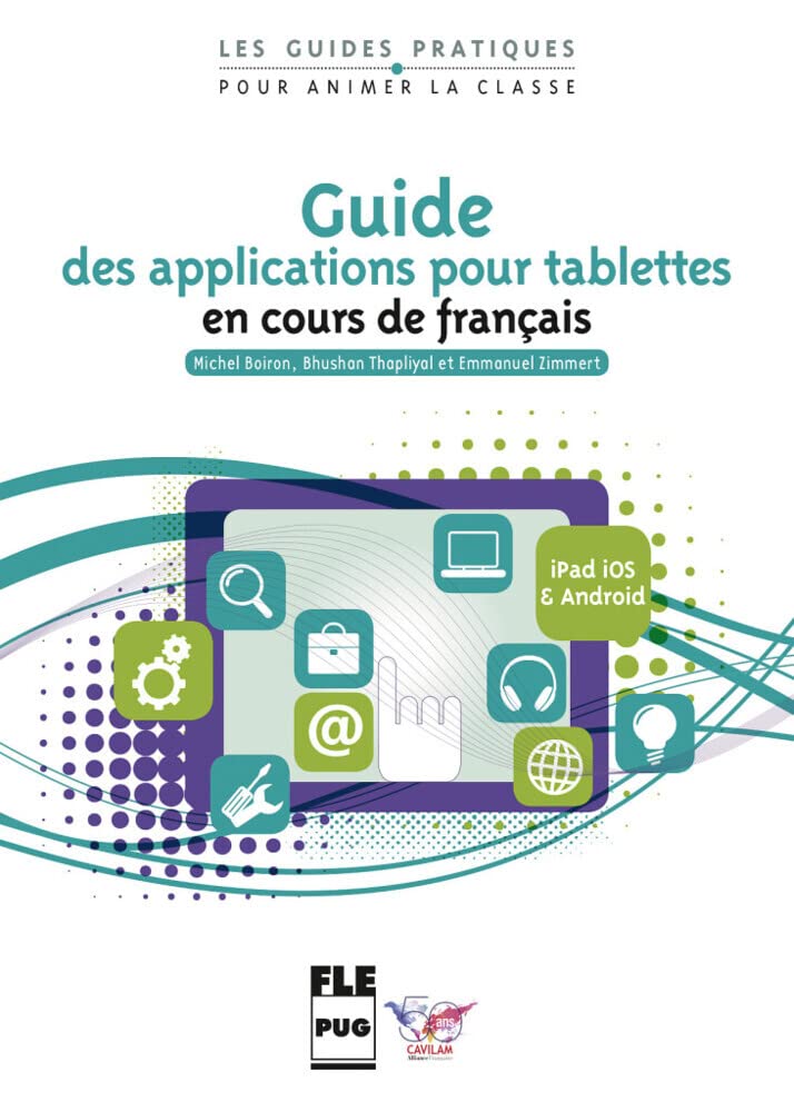 Product Image: Guide des applications pour tablettes à l’usage des professeurs de FLE
