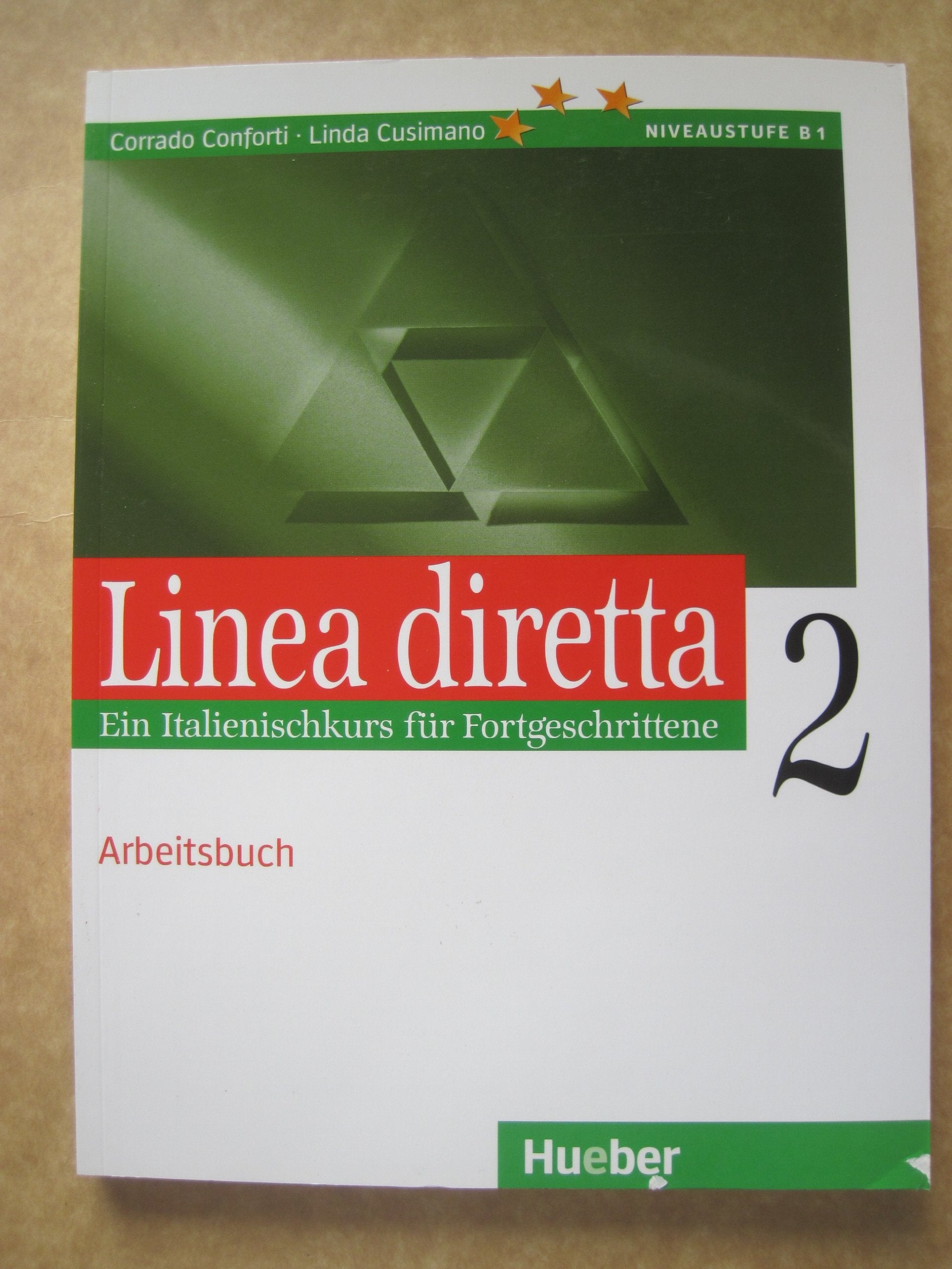Linea diretta, 2 - Ein Italienischkurs für Fortgeschrittene - Arbeitsbuch, Niveaustufe B 1 Books
