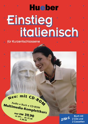 Einstieg . . . für Kurzentschlossene, Audio-Lehrgang u. CD-ROM, Einstieg italienisch Learning