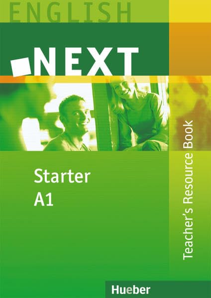 NEXT Starter A1: Teacher's Resource Book Education & Training