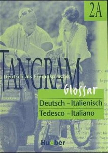 Tangram - Vierbändige Ausgabe. Deutsch als Fremdsprache: Tangram, neue Rechtschreibung, 4 Bde., Glossar Deutsch-Italienisch Foreign Languages ​​& Dictionaries