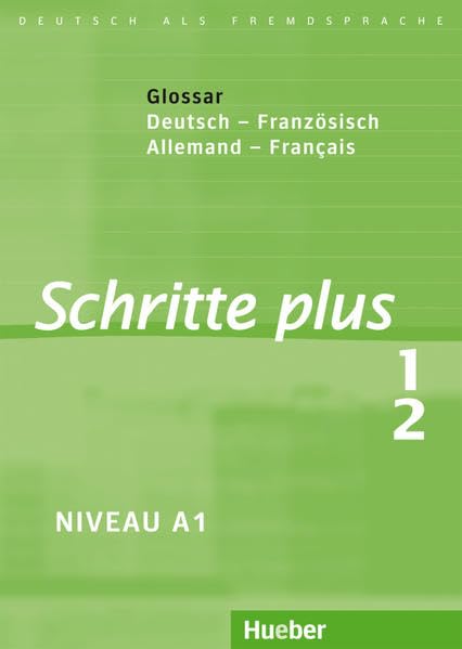 Schritte plus 1+2. Glossar Deutsch-Französisch - Glossaire Allemand-Français Learning & Reference