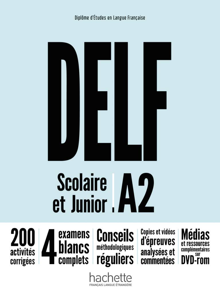 DELF Scolaire et Junior A2 – Nouvelle édition: Livre de l’élève + DVD-ROM + corrigés (DELF Scolaire & Junior - Nouvelle édition) Foreign Languages ​​& Dictionaries