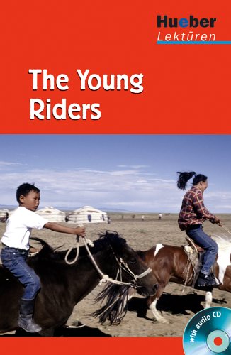 Hueber Lektüren - Stufe 1 / The Young Riders: Lektüre mit Audio-CD Study Guides