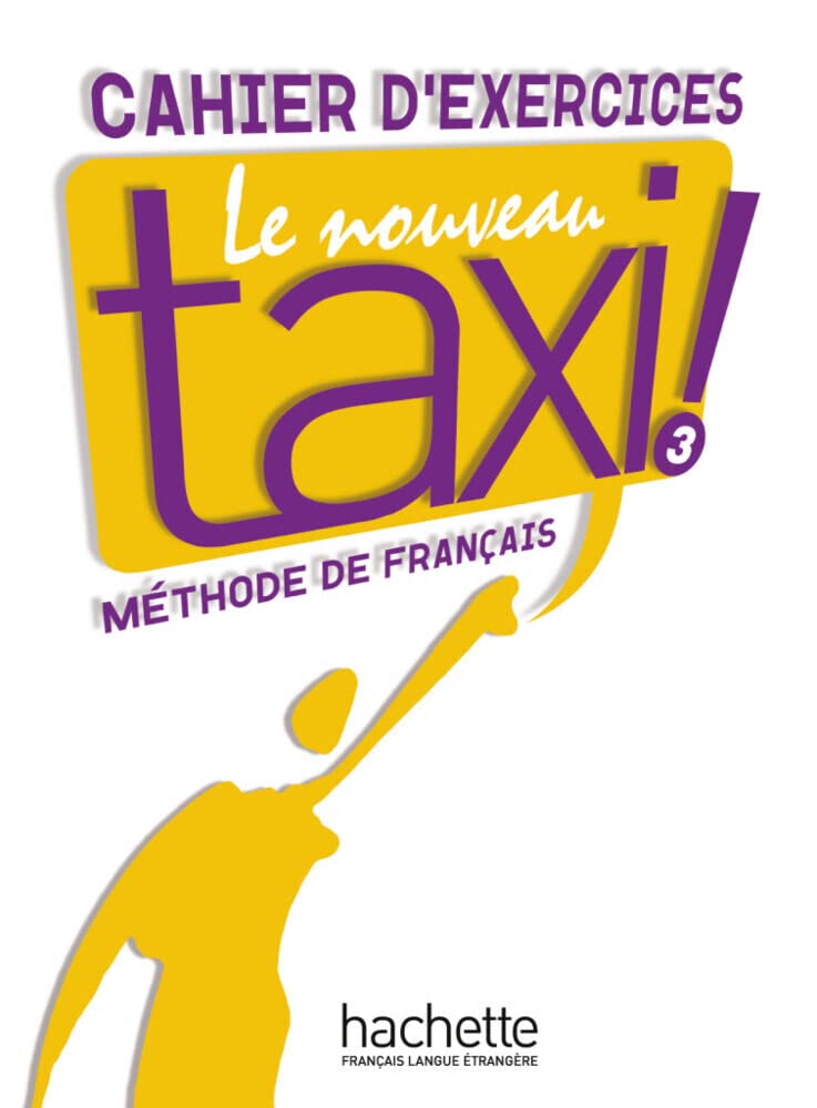 Le nouveau taxi ! 3 Learning & Reference
